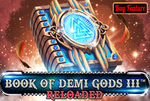 BOOK OF DEMI GODS III - RELOADED